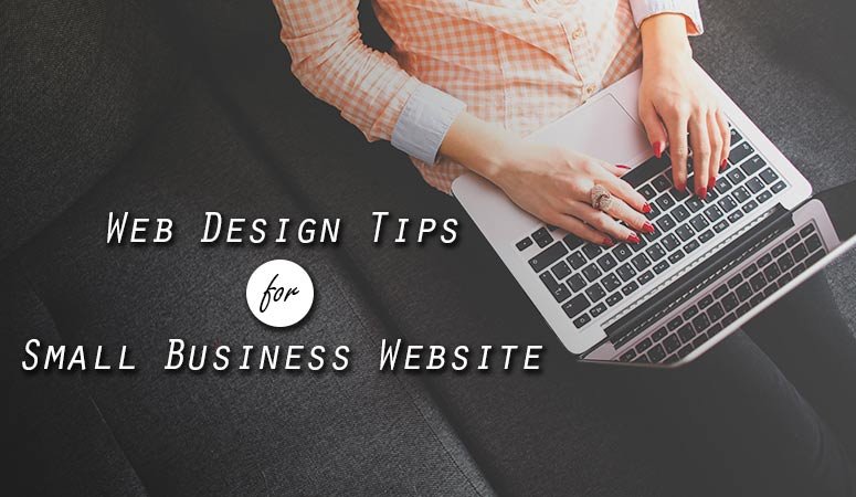 WebDesign Tips for Small Business Website